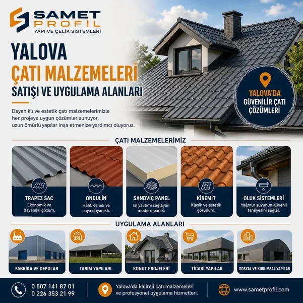 Yalova Çatı Malzemeleri Satışı ve Uygulama Alanları