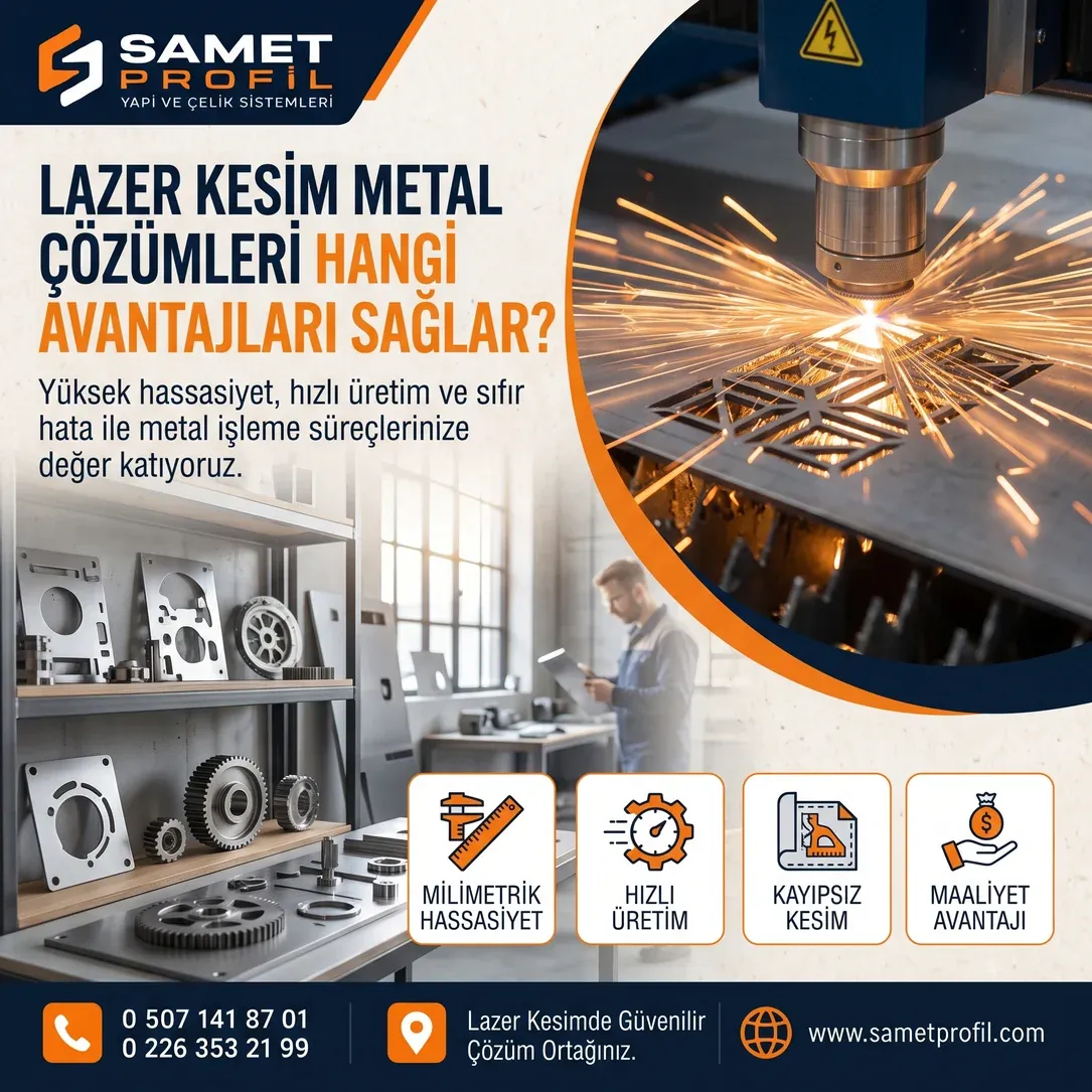 Lazer Kesim Metal Çözümleri Hangi Avantajları Sağlar?