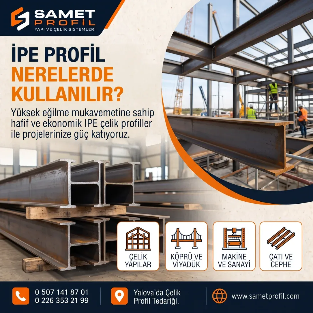 IPE Profil Nerelerde Kullanılır?