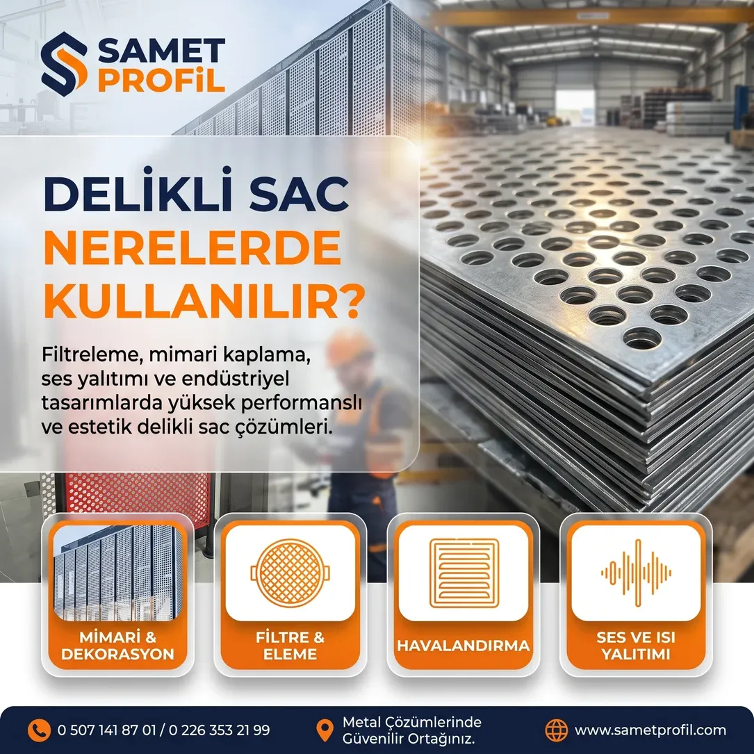Delikli Sac Nerelerde Kullanılır?